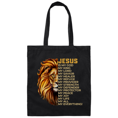 Christian Quotes Jesus Is My Everything, Lion Jesus, Love Christ Canvas Tote Bag