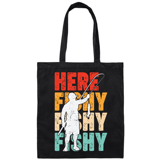 Here Fishy, Love Fishing, Retro Fishing, Fishing Man, Fishing Rod Canvas Tote Bag