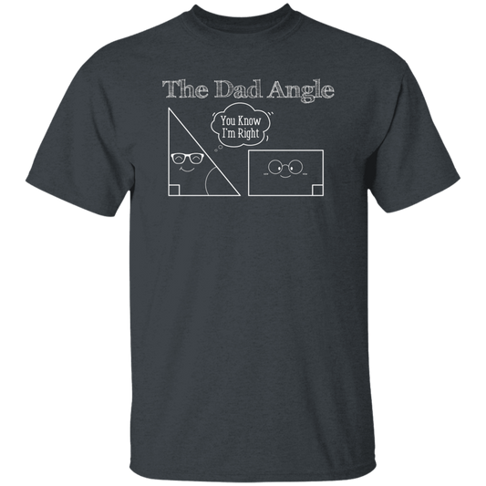 The Dad Angle, Math Pun, Teacher Dad, Geometric Dad Unisex T-Shirt