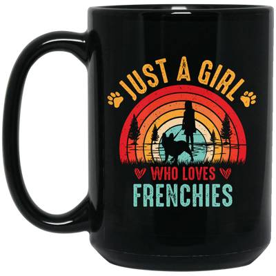 Just A Girl Who Loves Frenchies, Retro French Bulldog Black Mug