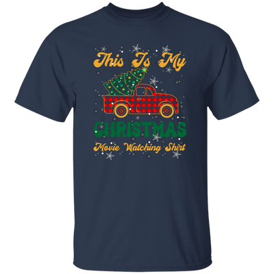 This Is My Christmas Movie Watching, Merry Christmas, Trendy Christmas Unisex T-Shirt