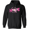 Hope, Please Hope, Pink Ribbon, Aweness, Hopeness Pullover Hoodie