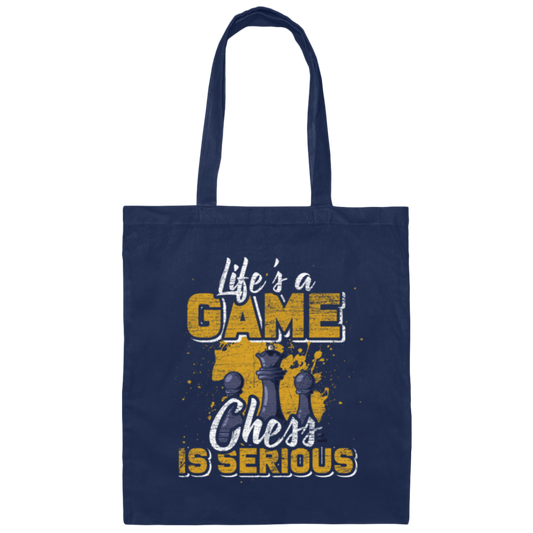 Lifes A Game, Chess Is Serious, Just Chess, Retro Chess Lover, Best Sport Canvas Tote Bag