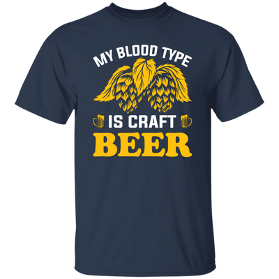 My Blood Type Is Craft Beer, Beer In My Blood Unisex T-Shirt