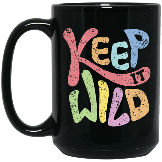 Keep It Wild, Keep It Real, Retro Wild, Wildworld Black Mug