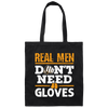 Bare Knuckle Boxing Real Men Don't Need Gloves Canvas Tote Bag