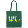 Best Actor Cool Profession, Cool Sayings Canvas Tote Bag