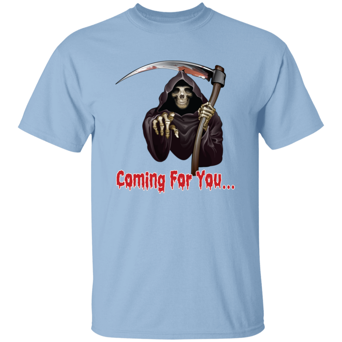 Death Is Coming For You, Horror Halloween, Funny Death Unisex T-Shirt
