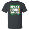 Peace Love Veggies, Vegan Day, Vegan Peoples Unisex T-Shirt