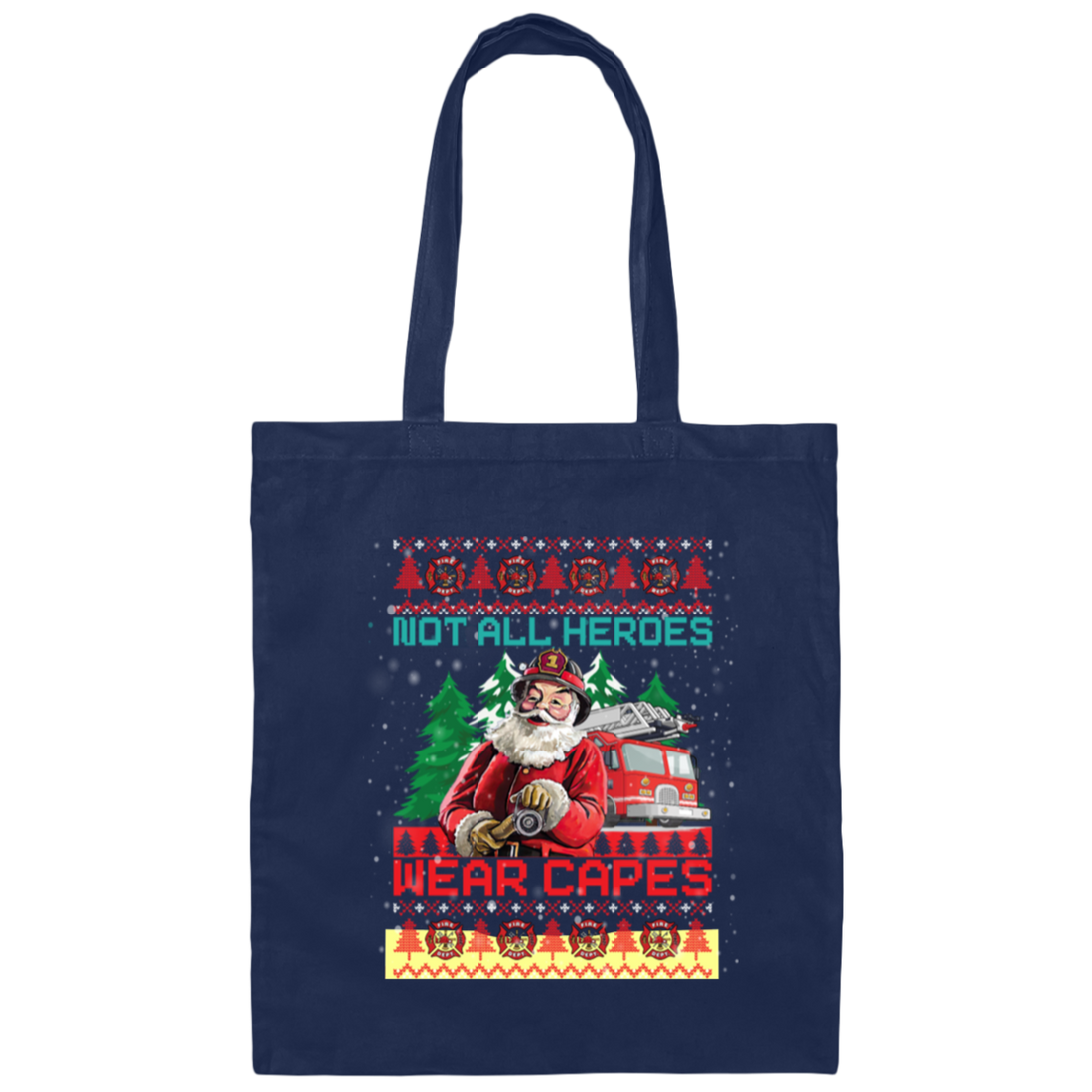 Not All Heroes Wear Capes Christmas, Santa Claus, Xmas Gift Canvas Tote Bag