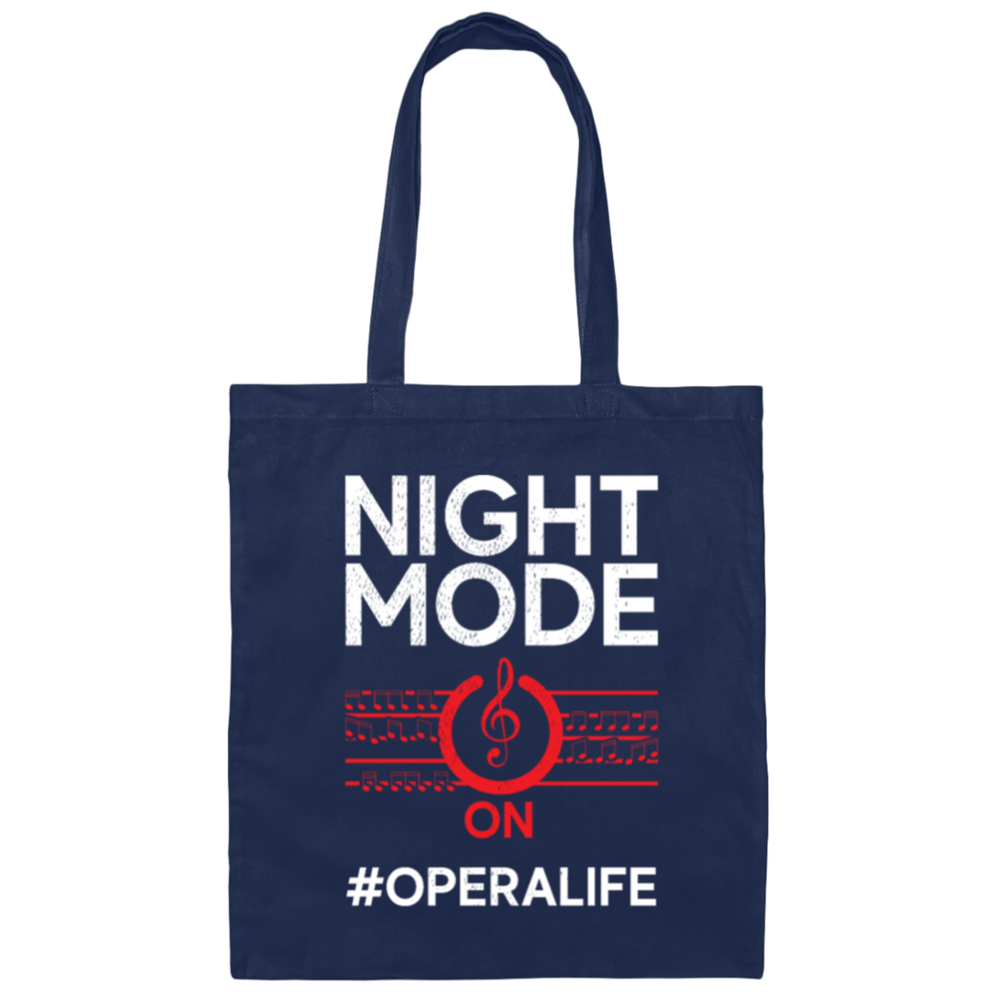 Music Lover, Night Mode On Opera Life, Singer Gift, Vocalist Best Love Canvas Tote Bag
