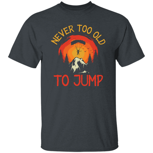Never Too Old To Jump, Just Jump, Retro Jump Game Unisex T-Shirt