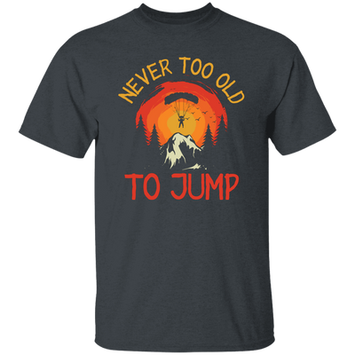 Never Too Old To Jump, Just Jump, Retro Jump Game Unisex T-Shirt