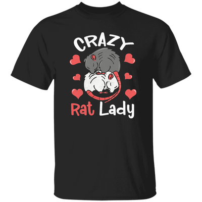 Crazy Rat Lady, Love Rat, Couple Of Rat, Mouse Couple, Anniversity Gift Unisex T-Shirt