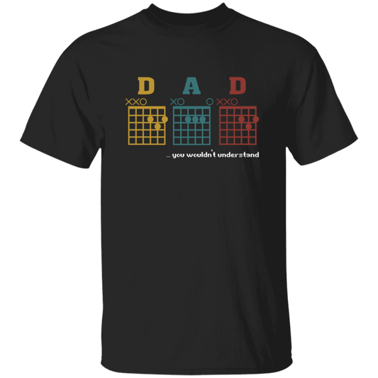 You Would Not Understand, Vintage Guitar Chord, Dad Meaningful Guitar, Gift For Dad Kids Unisex T-Shirt