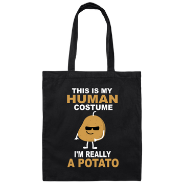 This Is My Human Costume I Am A Really Potato Gift Canvas Tote Bag