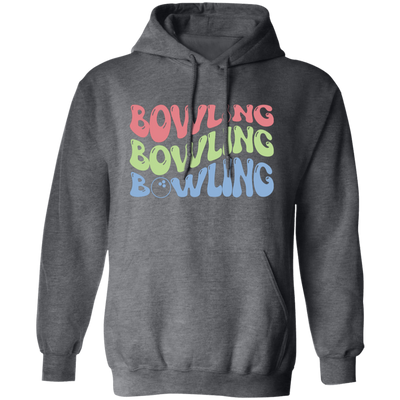 Bowling Player, Groovy Bowling, Love Bowling Pullover Hoodie