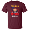 It's Not Dad Bod, It's A Father Figure, Father's Day Unisex T-Shirt