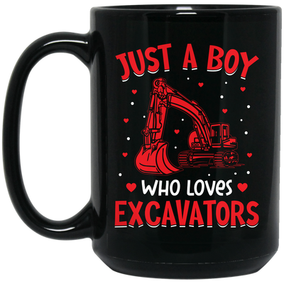 Just A Boy Who Loves Excavator, Best Exccavator Ever Black Mug