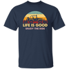 Life Is Good, So Please Enjoy The Ride With Jeep Wragler Engine Unisex T-Shirt