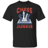 Chess Junkie, Chess, Chess Player, Chess Sport Unisex T-Shirt