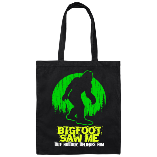Bigfoot Saw Me, Be Scared Of Bigfoot, Bigfoot In The Jungle Gift Canvas Tote Bag