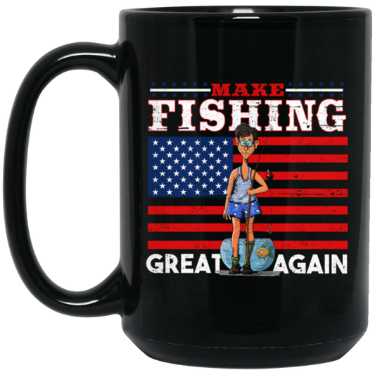 Make Fishing Great Again, American Flag, Love To Fishing, Best Fishing Black Mug