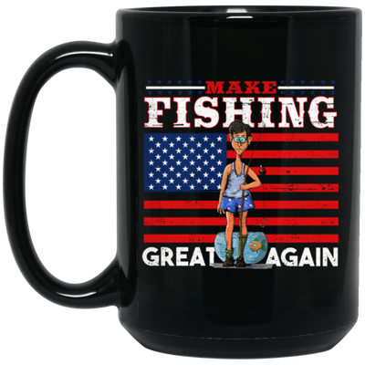 Make Fishing Great Again, American Flag, Love To Fishing, Best Fishing Black Mug