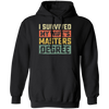 I Survived My Wife's Masters Degree, Love My Wife, Retro Wife Gift Pullover Hoodie