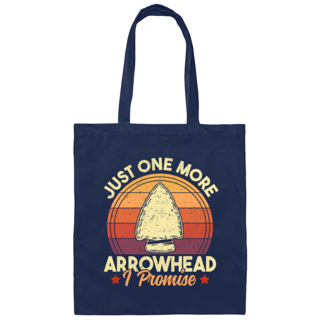 Funny Arrowhead, Just One More Arrowhead, I Promise That, Retro Arrowhead Canvas Tote Bag
