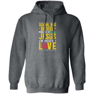 Love Jesus Gift, School Bus Driver Jesus Faith, Best School Pullover Hoodie