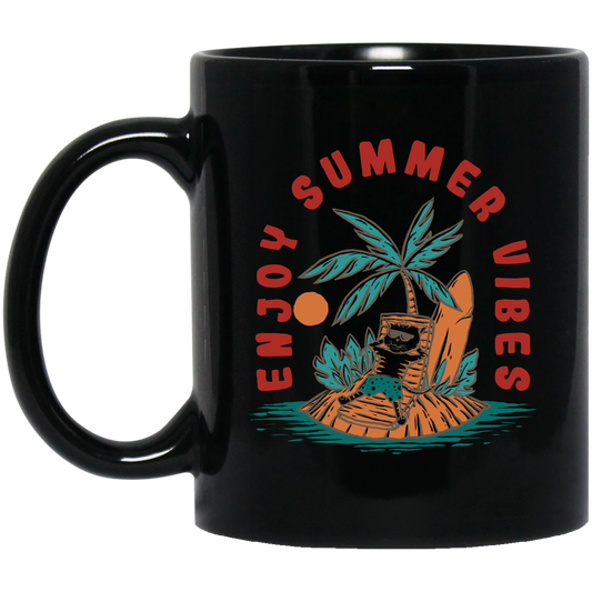 Enjoy Summer Vibes, Relax On Hawaii, Palm Tree Oasis Black Mug