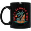 Enjoy Summer Vibes, Relax On Hawaii, Palm Tree Oasis Black Mug