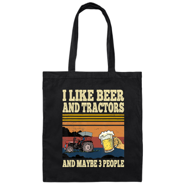 I Like Beer Tractors and Maybe 3 People Funny farmer Canvas Tote Bag