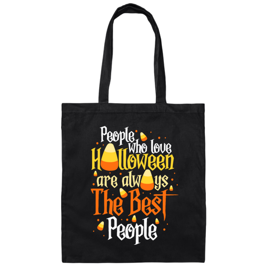 Corny People Who Love Halloween Are Always The Best People Canvas Tote Bag