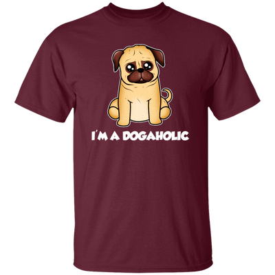 Dog Lover, Dogaholic Gift, I Am A Dogaholic, Best Dog, Love Dog Unisex T-Shirt