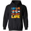 Lake Life Is The Best Life, Best Lake, Summer Vibes Pullover Hoodie