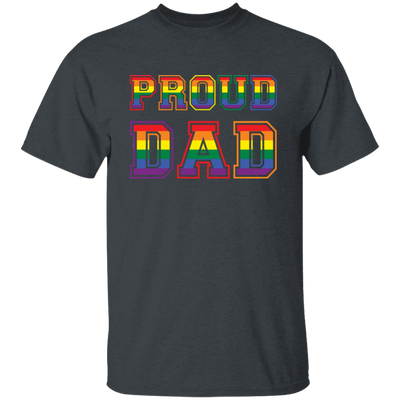 Proud Dad, Lgbt Dad, Proud Lgbt, Lgbt Pride, Gay Dad Unisex T-Shirt