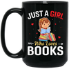 Just A Girl Who Loves Books, Bookworm, Baby Girl Black Mug