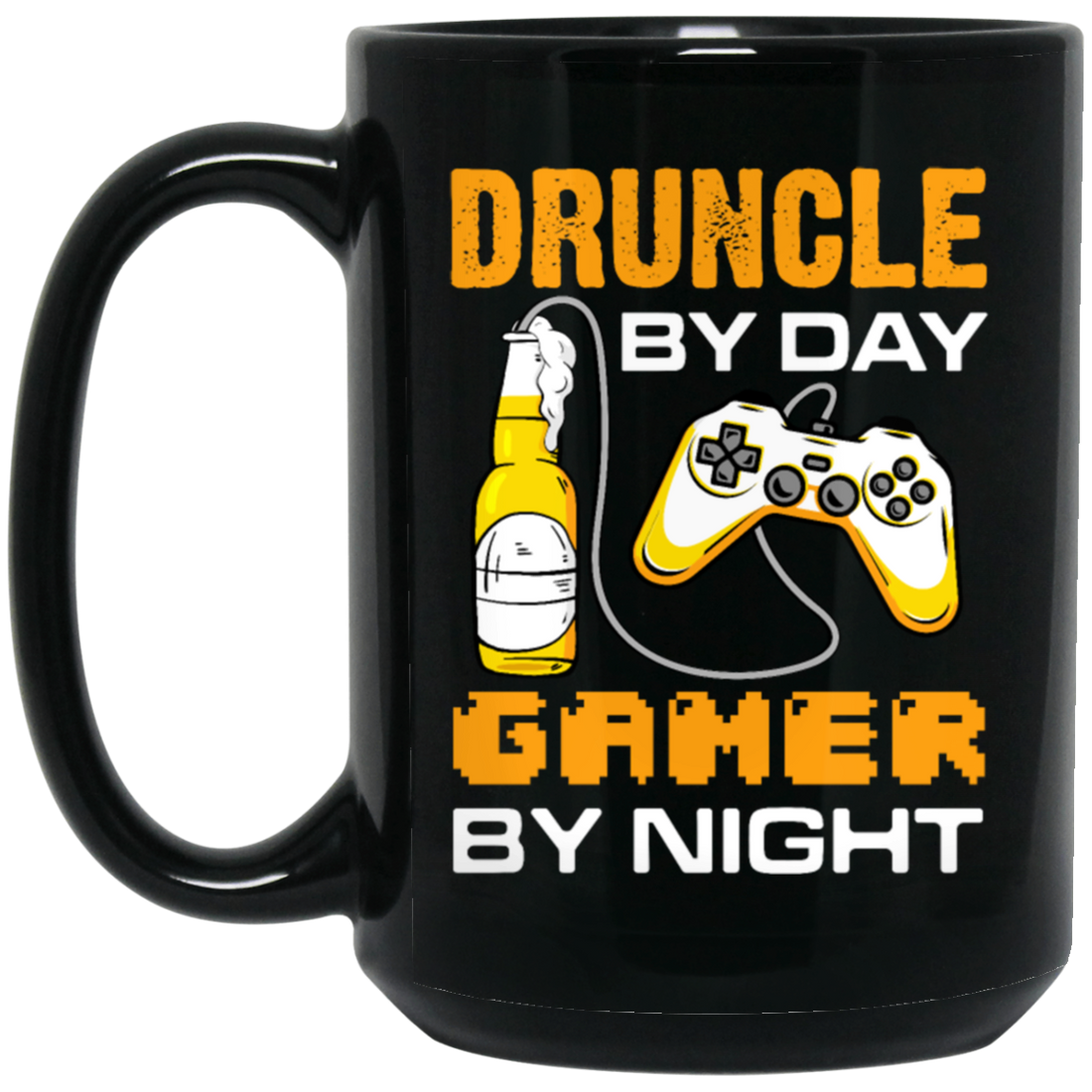 Druncle By Day, Gamer By Night, Funny Uncle Gift Black Mug