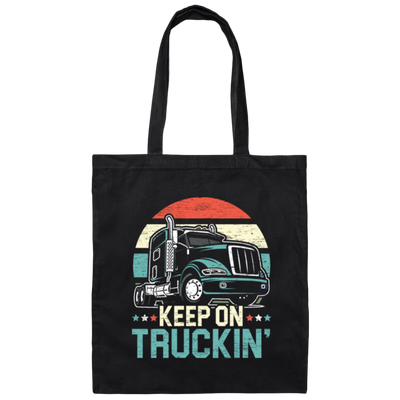 Truck Lover Retro Truck Keep On Truckin Canvas Tote Bag