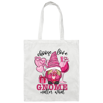 Choose Love, Gnome Matter What, Pink Gnome Canvas Tote Bag