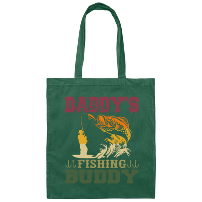 Dad Gift, Daddy Love Fishing, Daddy's Fishing Buddy, Love To Fish Canvas Tote Bag