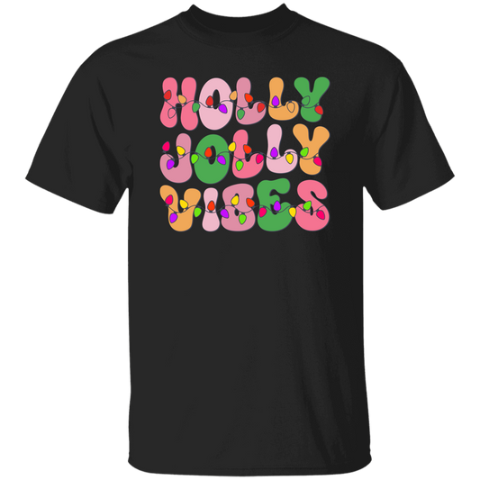 Holly Jolly Vibes, Light Bulb, Xmas Bulb, Holly Jolly Christmas Unisex T-Shirt