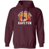 Play Football Together, Just Relaxing, Hope Both Team Have Fun Pullover Hoodie