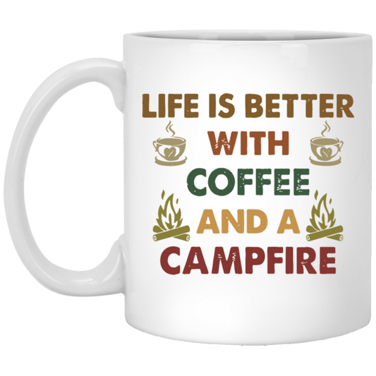 Vintage Coffee And A Campfire Coffee, Life Is Better White Mug