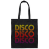 Disco Retro Vintage T-Shirt, Disco For Old School And Anyone Who Loves To Dance Canvas Tote Bag