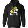 Funny Baseball, Dad Of Ballers Trending, Softball Lover Gift, Sport Player Pullover Hoodie