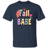 Fall Babe, love Fall, Fall Season, Fall Air, Groovy Fall Unisex T-Shirt