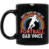 Don't Make Me Use My Football Dad Voice, Retro Football Black Mug